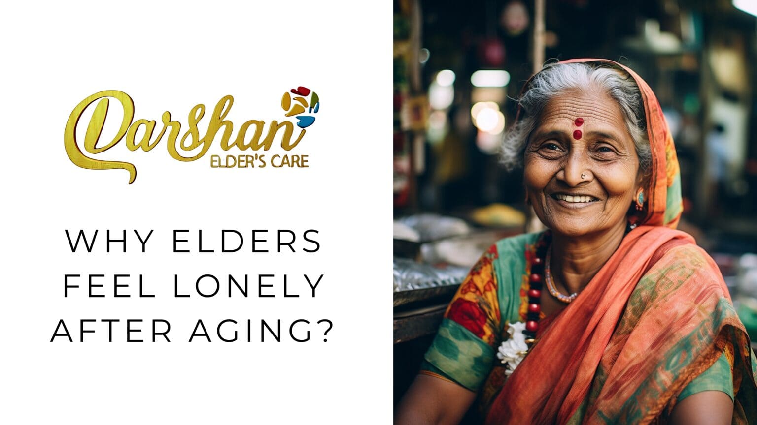 Why Elders Get Lonely?